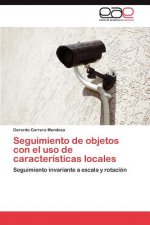 Seguimiento de objetos con el uso de caracteristicas locales