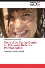 Control de Caries Dental en Primeros Molares Permanentes