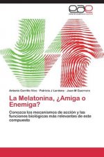Melatonina, ?Amiga o Enemiga?