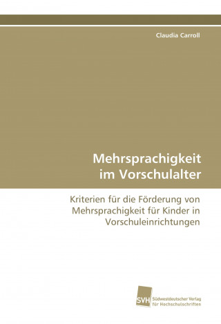 Mehrsprachigkeit im Vorschulalter