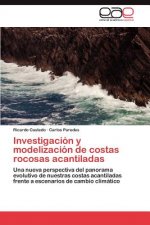 Investigacion y modelizacion de costas rocosas acantiladas