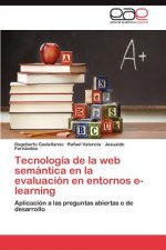 Tecnologia de la web semantica en la evaluacion en entornos e-learning