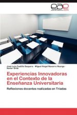 Experiencias Innovadoras en el Contexto de la Ensenanza Universitaria