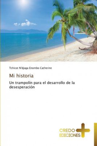 Mi Historia