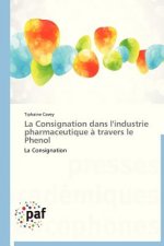 La Consignation Dans l'Industrie Pharmaceutique A Travers Le Phenol