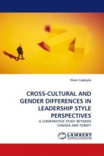 CROSS-CULTURAL AND GENDER DIFFERENCES IN LEADERSHIP STYLE PERSPECTIVES
