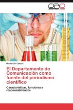 Departamento de Comunicacion Como Fuente del Periodismo Cientifico