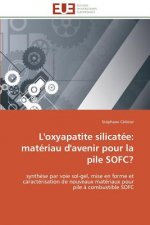 L'Oxyapatite Silicat e