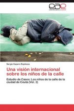 vision internacional sobre los ninos de la calle