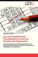 Procedimientos Fiscalizadores Para El Control de Impuestos