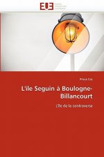 L'Ile Seguin   Boulogne-Billancourt