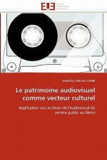Patrimoine Audiovisuel Comme Vecteur Culturel