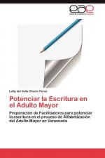 Potenciar la Escritura en el Adulto Mayor