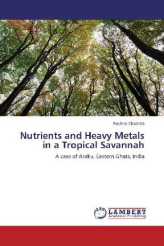 Nutrients and Heavy Metals in a Tropical Savannah