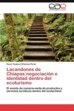Lacandones de Chiapas