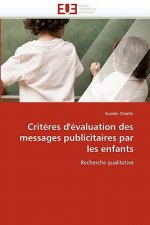 Crit res d'' valuation Des Messages Publicitaires Par Les Enfants