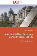 L' lection d'Alain Berset Au Conseil F d ral (2011)