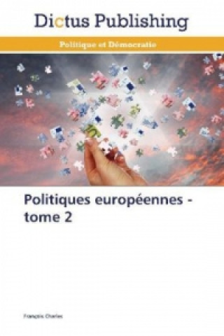 Politiques européennes - tome 2