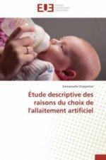 Étude descriptive des raisons du choix de l'allaitement artificiel