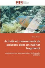 Activit  Et Mouvements de Poissons Dans Un Habitat Fragment