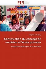 Construction du concept de materiau a l ecole primaire