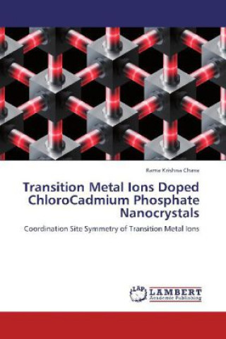 Transition Metal Ions Doped ChloroCadmium Phosphate Nanocrystals