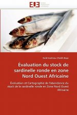 Evaluation du stock de sardinelle ronde en zone nord ouest africaine