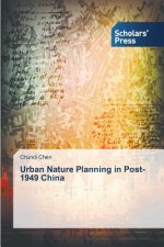 Urban Nature Planning in Post-1949 China