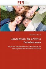 Conception Du Christ   l''adolescence