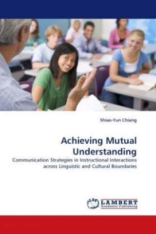 Achieving Mutual Understanding