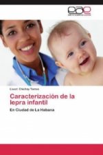 Caracterización de la lepra infantil