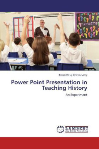Power Point Presentation in Teaching History