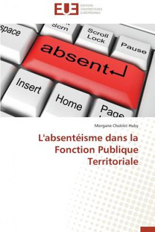 L'Absent isme Dans La Fonction Publique Territoriale