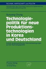 Technologiepolitik fur Neue Produktionstechnologien in Korea und Deutschland