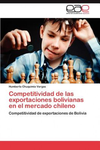 Competitividad de las exportaciones bolivianas en el mercado chileno