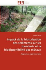 Impact de la Bioturbation Des S diments Sur Les Transferts Et La Biodisponibilit  Des M taux