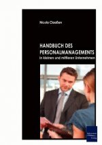 Handbuch des Personalmanagements in kleinen und mittleren Unternehmen