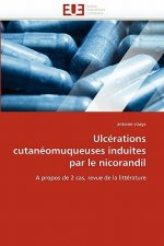 Ulcerations cutaneomuqueuses induites par le nicorandil