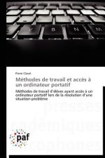 Methodes de Travail Et Acces A Un Ordinateur Portatif