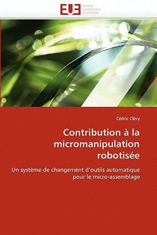Contribution   La Micromanipulation Robotis e