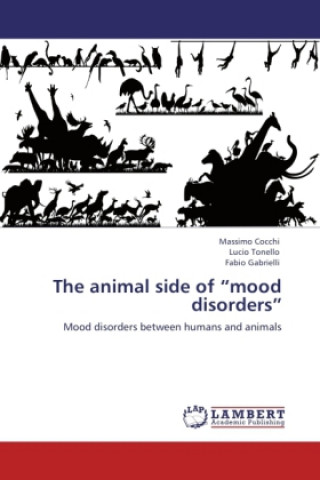 animal side of mood disorders