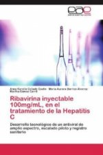 Ribavirina inyectable 100mg/mL, en el tratamiento de la Hepatitis C