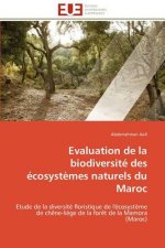 Evaluation de la biodiversite des ecosystemes naturels du maroc