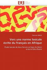 Vers Une Norme Lexicale  crite Du Fran ais En Afrique