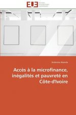 Acc s   La Microfinance, In galit s Et Pauvret  En C te-d'Ivoire