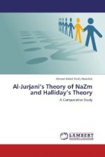 Al-Jurjani's Theory of NaZm and Halliday's Theory
