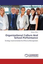 Organizational Culture And School Performance