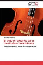 bajo en algunos aires musicales colombianos