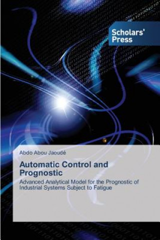 Automatic Control and Prognostic
