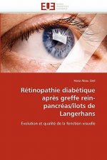 R tinopathie Diab tique Apr s Greffe Rein-Pancr as/ lots de Langerhans